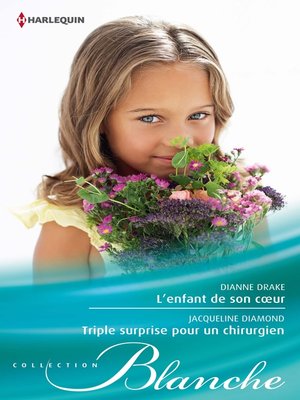 cover image of L'enfant de son coeur--Triple surprise pour un chirurgien